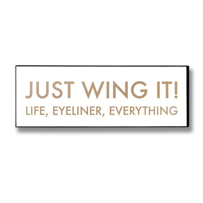 Just Wing It Gold Foil Plaque - The Pack Design