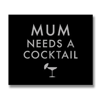 Mum Needs A Cocktail Metalic Detail Plaque - The Pack Design